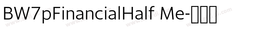 BW7pFinancialHalf Me字体转换 BW7pFinancialHalf Me字体转换